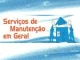 Serviços de Manutenção em Geral